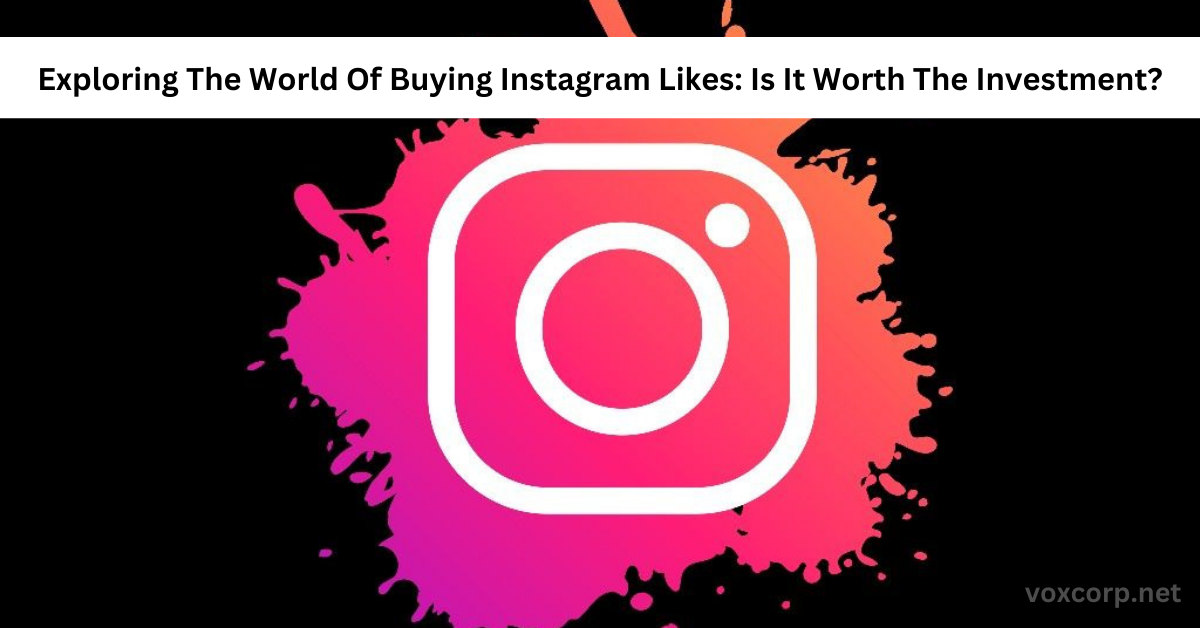 Buying Instagram Likes