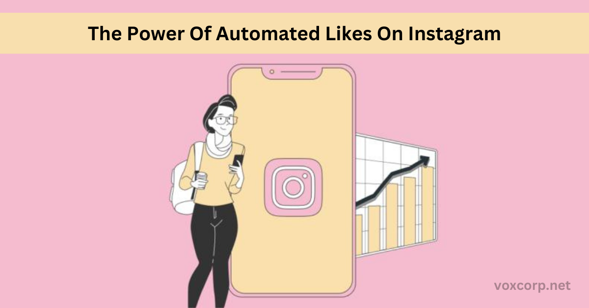 Automated Likes On Instagram
